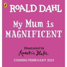 My Mum is Magnificent