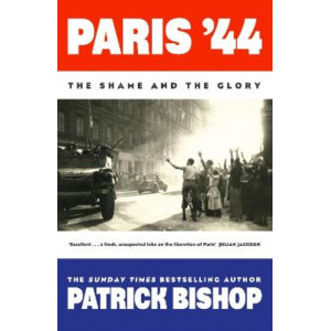Paris '44: The Shame and the Glory