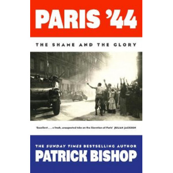 Paris '44: The Shame and the Glory