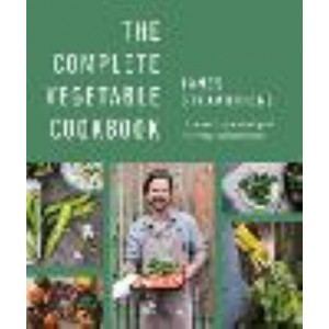 Complete Vegetable Cookbook: A Seasonal, Zero-waste Guide to Cooking with Vegetables, The
