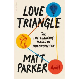 Love Triangle: The Life-changing Magic of Trigonometry