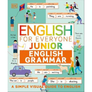 English for Everyone Junior English Grammar: Makes Learning Fun and Easy