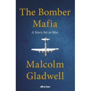 Bomber Mafia: A Story Set in War, The