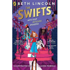 The Swifts: Winner Nero Book Awards 2023 *Staff Pick 2024*
