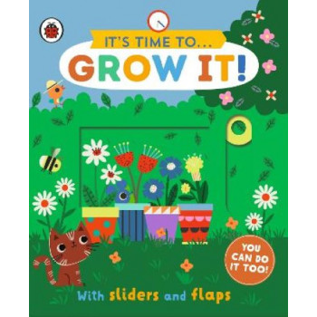 It's Time to... Grow It!: You can do it too, with sliders and flaps
