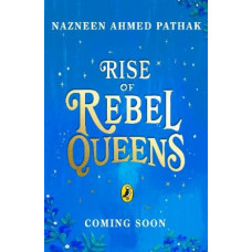 Rise of Rebel Queens