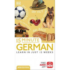 15 Minute German: Learn in Just 12 Weeks