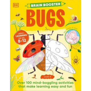 Brain Booster Bugs: Over 100 Mind-Boggling Activities that Make Learning Easy and Fun