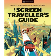 The Screen Traveller's Guide: Real-life Locations Behind Your Favourite Movies and TV Shows