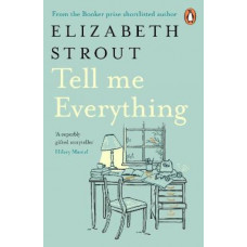 Tell Me Everything *Oprah's Bookclub Pick* *Staff Pick 2024* *Women's Prize 2025 Short list*