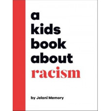 A Kids Book About Racism
