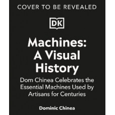 Machines A Visual History