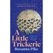 A Little Trickerie *Women's Prize 2025 Long list*