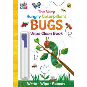 The Very Hungry Caterpillar's Bugs: Wipe-Clean Board Book