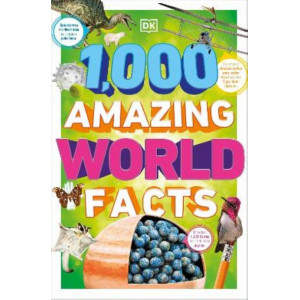 1,000 Amazing World Facts