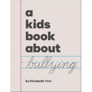 A Kids Book About Bullying