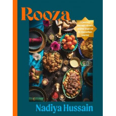 ROOZA: A JOURNEY THROUGH ISLAMIC CUISINE INSPIRED BY RAMADHAN AND EID