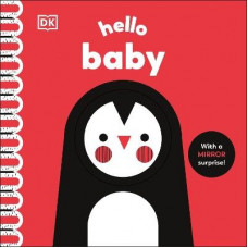 Hello Baby: With a Mirror Surprise!