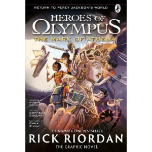 The Mark of Athena: The Graphic Novel (Heroes of Olympus Book 3)