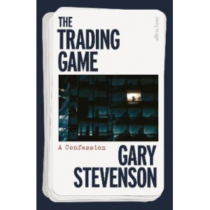The Trading Game: A Confession