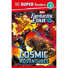 DK Super Readers Level 3 Marvel Fantastic Four Cosmic Adventures