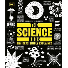 The Science Book: Big Ideas Simply Explained