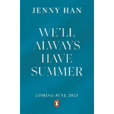 We'll Always Have Summer