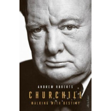 Churchill: Walking with Destiny