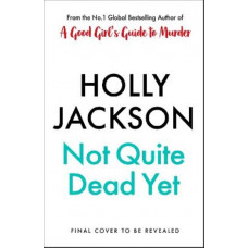 Not Quite Dead Yet