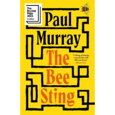 The Bee Sting: Winner Nero Book Awards 2023 & Shortlisted for the Booker Prize 2023