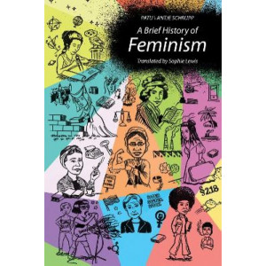 A Brief History of Feminism