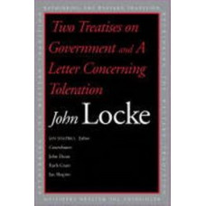Two Treatises of Government & A Letter Concerning Toleration
