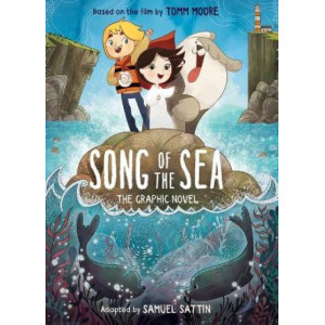 Song of the Sea: The Graphic Novel