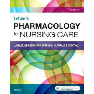 Lehne's Pharmacology for Nursing Care 10E