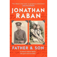 Father and Son: A memoir about family, the past and mortality