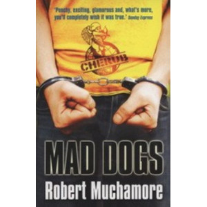 CHERUB: Mad Dogs: Book 8