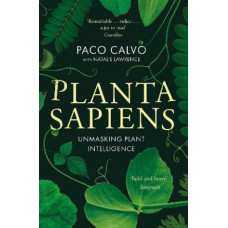 Planta Sapiens: Unmasking Plant Intelligence