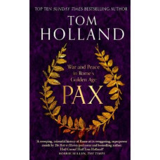 Pax: War and Peace in Rome's Golden Age