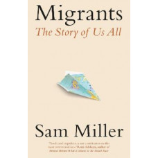 Migrants: The Story of Us All