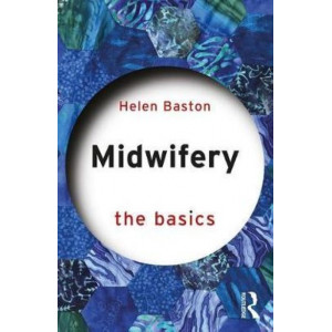 Midwifery: The Basics