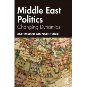 Middle East Politics: Changing Dynamics