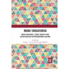 Mana Tangatarua: Mixed heritages, ethnic identity and biculturalism in Aotearoa/New Zealand