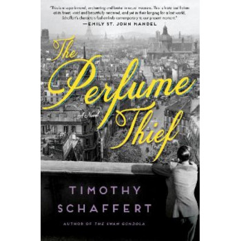The Perfume Thief: A Novel