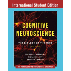 Cognitive Neuroscience: the Biology of the Mind (5th International Student Edition)
