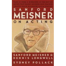 Sanford Meisner On Acting