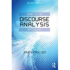 How to do Discourse Analysis: A Toolkit
