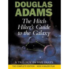 The Hitch Hiker's Guide To The Galaxy: A Trilogy in Five Parts