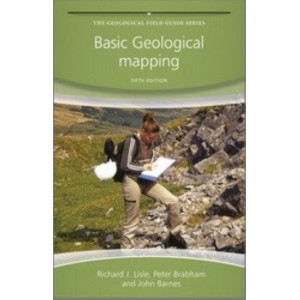 Basic Geological Mapping - Geological Field Guide (5th Edition)