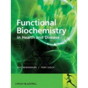 Functional Biochemistry in Health & Disease: Metabolic Regulation in Health