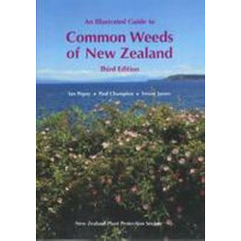 Illustrated Guide to Common Weeds in New Zealand 3e